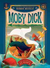 Moby Dick : Inspired by the Masterpiece by Herman Melville (Easy Illustrated Classics)