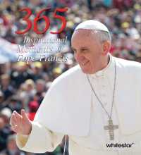 365 Inspirational Moments of Pope Francis (365 Series)