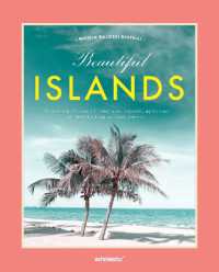 Beautiful Islands : Incredible stories of adventure, legends, mysteries of breathtaking natural wonders (Beautiful World)