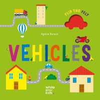 Flip the Felt Vehicles (Flip the Felt) （Board Book）
