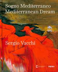 Sogno Mediterraneo / Mediterranean Dream : Sergio Vacchi