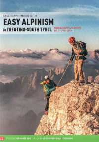 Easy Alpinism in Trentino: South Tyrol: Vol 2 : Vol 2 Eastern Valleys