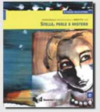 Il piacere della lettura : Stelle, perle e mistero + CD
