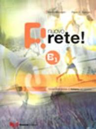 Nuovo Rete! : Testo/Level B1