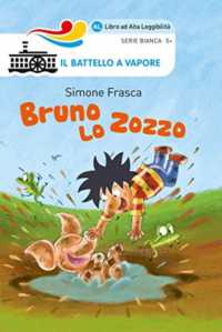 Bruno lo zozzo. Serie Biaca