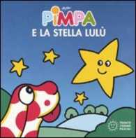 La Pimpa books : Pimpa e la stella Lulu