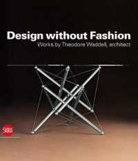 Design without Fashion : Works by Theodore Waddell, Architect
