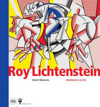 Roy Lichtenstein : Meditations on Art