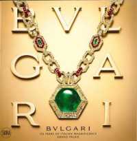 Bvlgari : 125 Years of Italian Magnificence Grand Palais