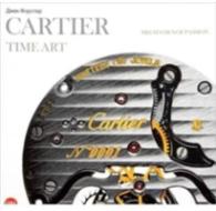 Cartier Time Art : Mechanics of Passion （Russian）