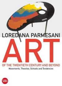 Art of the Twentieth Century and Beyond : Movements, Theories, Schools, and Tendencies （New）