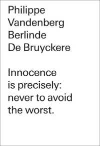Berlinde De Bruyckere: Philippe Vandenberg : Innocence is precisely: never to avoid the worst.