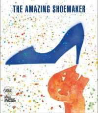 The Amazing Shoemaker : Fairy tales and legends about shoes and shoemakers