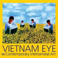 Vietnam Eye : Contemporary Vietnamese Art