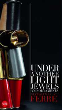 Gianfranco Ferré: Under Another Light : Jewels and Ornaments