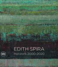Edith Spira : Horizons 2000 - 2020
