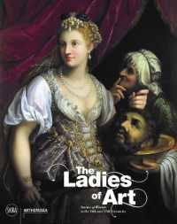 The Ladies of Art : Stories of Women in the 16th and 17th Centuries