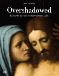 Overshadowed : Leonardo da Vinci and Bernardino Luini