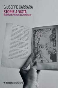 Storie a vista : retorica e poetiche del fototesto (Eterotopie n. 673) 〈n. 673〉