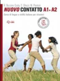 Nuovo Contatto : Volume A1 + A2 (Manuale + Eserciziario + Digitale) -- Paperback / softback (Italian Language Edition)