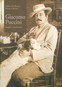 Giacomo Puccini : Luoghi E Sentimenti （2ND）