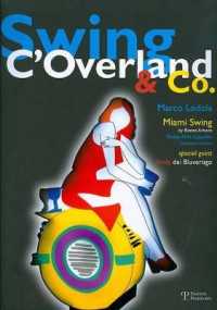 Swing C'Overland and Co.