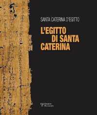 L'Egitto Di Santa Caterina