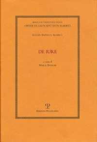 de Iure (Ed. Nazionale Opere Di Leon Battista Alberti Testi Opuscoli E Frammenti)