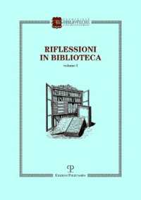 Riflessioni in Biblioteca : Volume I
