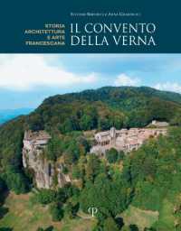 Il Convento della Verna : storia, architettura e arte francescana