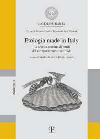 Etologia made in Italy : la scuola toscana degli studi del comportamento animale (I quaderni della Colombaria 16) 〈16〉