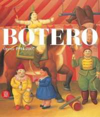 Botero : Works 1994-2007 （1ST）