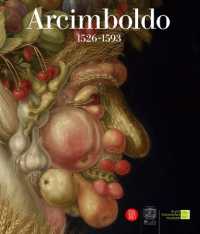 アルチンボルド展（パリ、リュクサンブール美術館展示図録）<br>Arcimboldo : 1526-1593