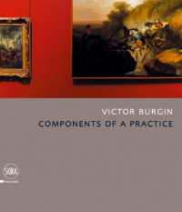 Victor Burgin : Components of a Practice