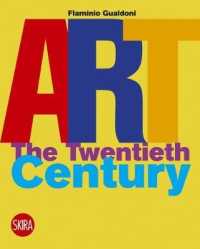 ２０世紀アート入門<br>Art : The Twentieth Century （Original）
