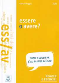 Grammatiche ALMA : Essere o avere?