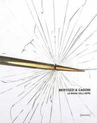 Bertozzi & Casoni : Le Bugie Dell'arte