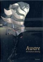Aware : Art Fashion Identity
