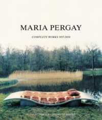 Maria Pergay : Complete Works 1957-2010