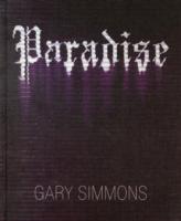 Gary Simmons : Paradise