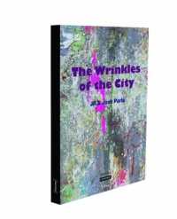 The Wrinkles of the City: Havana Cuba