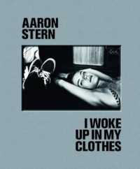 Aaron Stern : I Woke Up in My Clothes