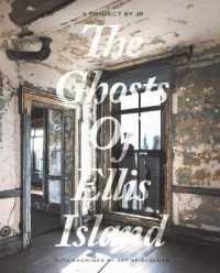 The Ghosts of Ellis Island : A Project by Jr