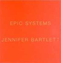 Jennifer Bartlett: Epic Systems