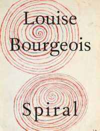 Louise Bourgeois : Spiral