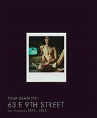 Tom Bianchi : NYC Polaroids 19751983 （Limited）