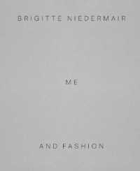 Brigitte Niedermair : me and fashion