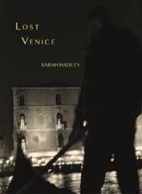 Sarah Hadley : Lost Venice
