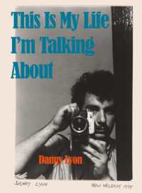 Danny Lyon: This is My Life I'm Talking about