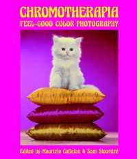 Chromotherapia : Feel-Good Color Photography